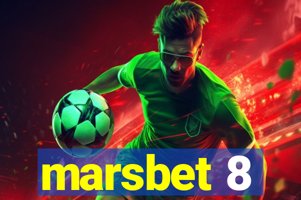 marsbet 8
